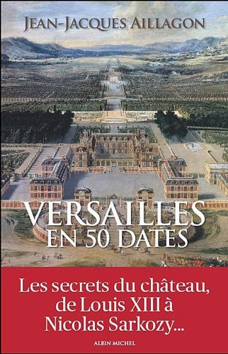 Versailles en 50 dates