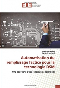 Automatisation du remplissage factice pour la technologie DSM: Une approche d'apprentissage approfondi