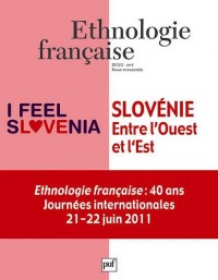 Ethnologie française, N° 2 : Slovénie, entre l'Ouest et l'Est