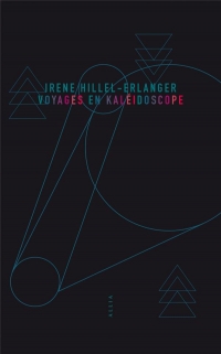 Voyages en kaléidoscope
