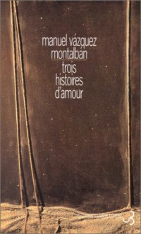 Trois histoires d'amour