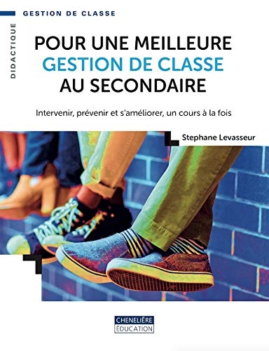 Pour une meilleure gestion de classe au secondaire
