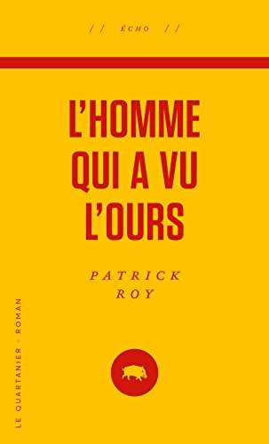 L'homme qui a vu l'ours