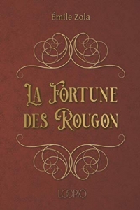 La Fortune des Rougon: Édition en gros caractères