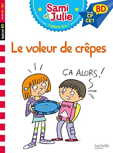 Sami et Julie BD Fin de CP- CE1 - Le voleur de crêpes