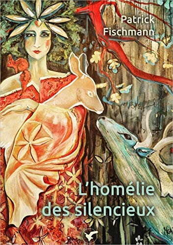 L'homélie des silencieux : A l'oreille de l'humanité