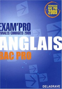Anglais Bac Pro : Annales corrigées