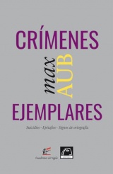 Crímenes ejemplares: Suicidios-Epitafios-Signos de ortografía [Poche]