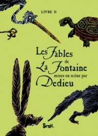 Les Fables de La Fontaine, Tome 2 :