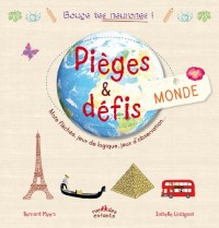 Pièges et défis : Monde