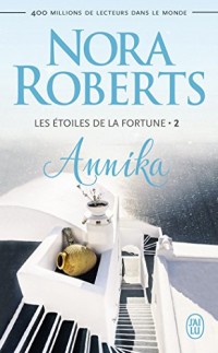 Les Etoiles de la Fortune, Tome 2 : Annika