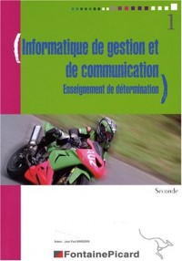 Informatique de gestion et de communication 2e : Enseignement de détermination