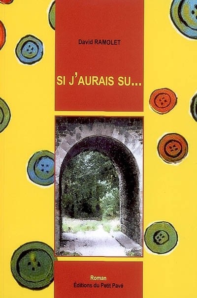 Si J'Aurais Su...