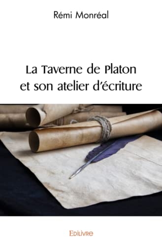 La Taverne de Platon et son atelier d'écriture