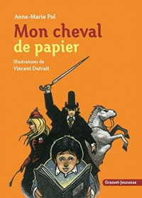 Mon cheval de papier