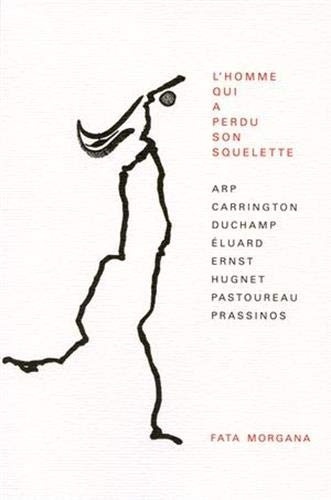 L'homme qui a perdu son squelette