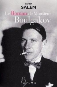 Le Roman de Monsieur Boulgakov