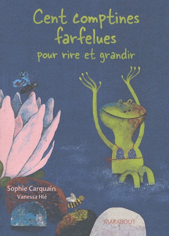 100 comptines farfelues pour rire et grandir