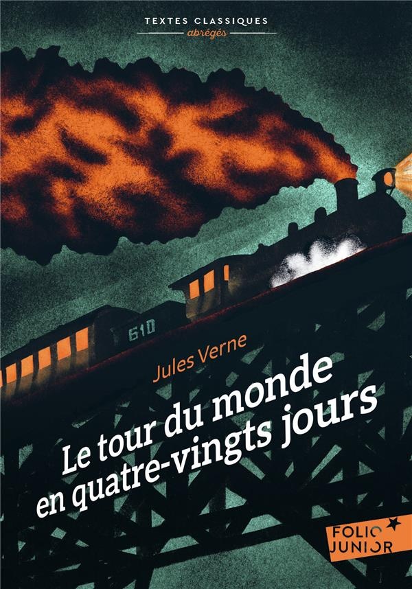 Le Tour du monde en quatre-vingts jours (version abrégée)