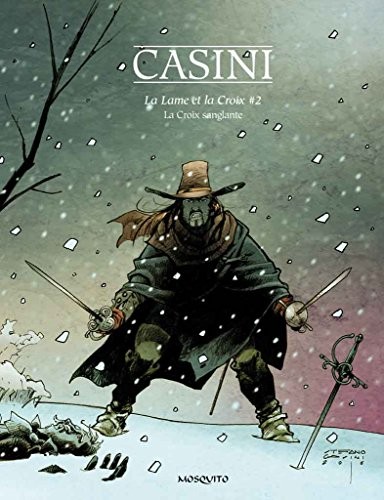 La lame et la croix, Tome 2 : La croix sanglante