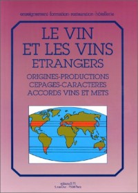 Le Vin et les vins étrangers