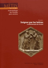 Soigner par les lettres : La bibliothérapie des anciens