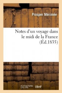 Notes d'un voyage dans le midi de la France (Éd.1835)