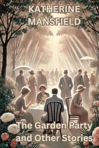 The Garden Party and Other Stories [9798300154660]