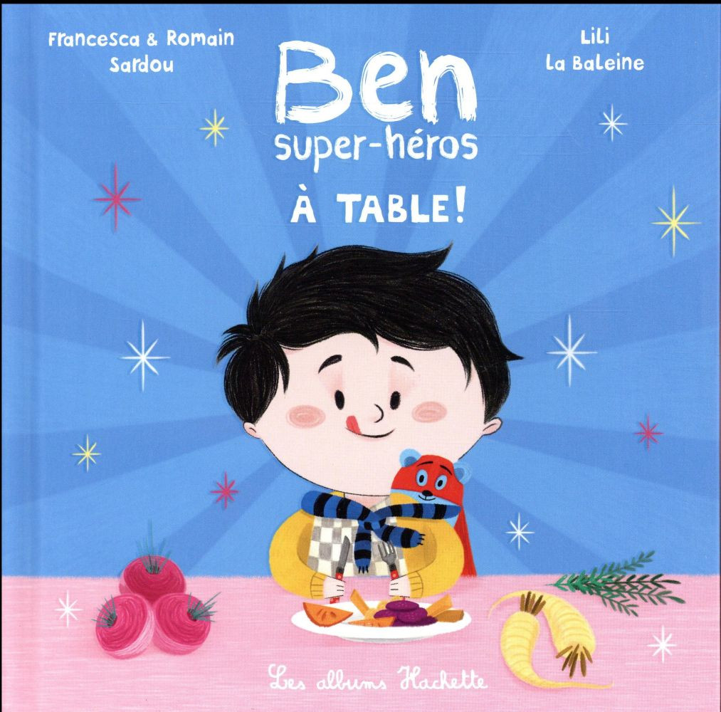Ben, super-héros - À table !
