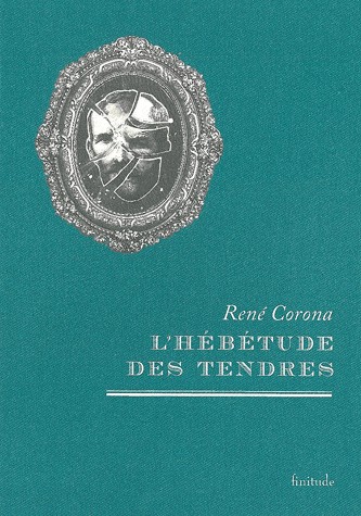 L'hébétude des tendres