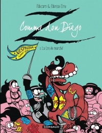 Z comme Don Diego - tome 2 - La loi du marché (2)