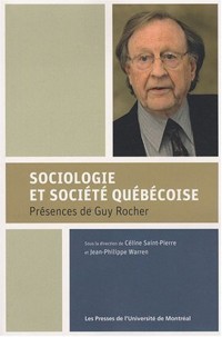 Sociologie et société québécoise : Présences de Guy Rocher