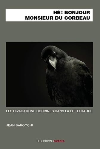 Hé ! Bonjour, Monsieur du Corbeau