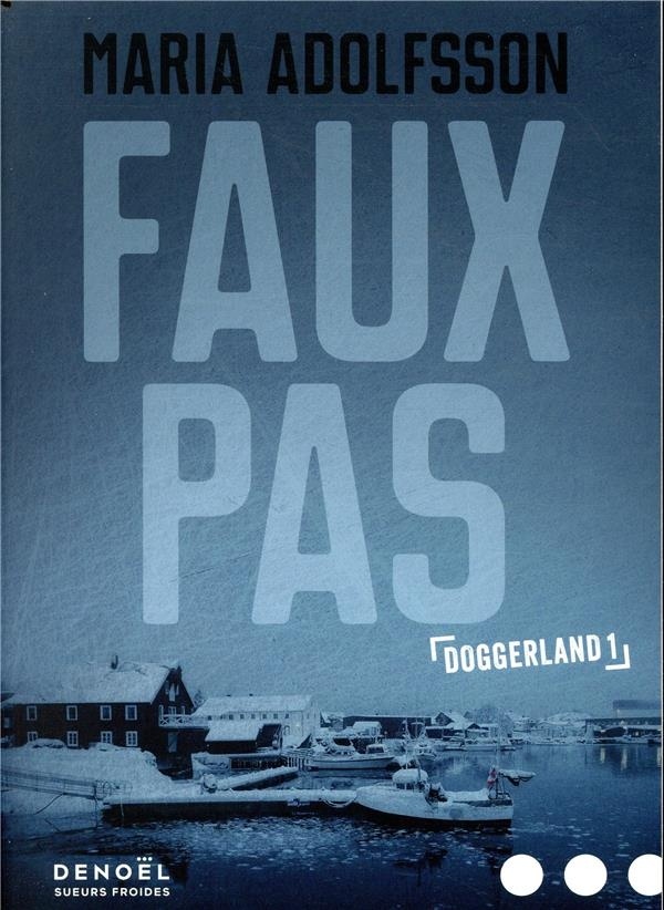 Doggerland, I : Faux pas: Doggerland 1