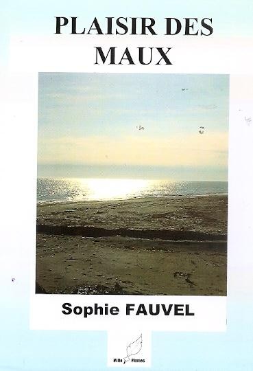 Plaisir des Maux