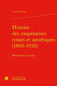 Histoire des coopératives russes et soviétiques (1860-1930) - moderniser le peup: MODERNISER LE PEUPLE