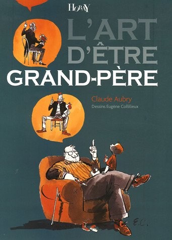 L'art d'être Grand-Père