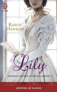 Journal intime d'une duchesse, Tome 2 : Lily