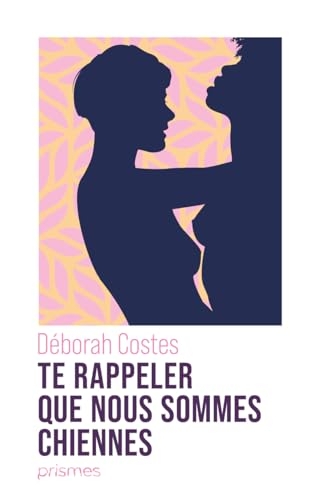 Te rappeler que nous sommes chiennes