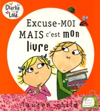 Excuse-moi mais c'est mon livre !