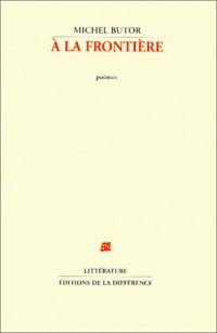 À la frontière : Poèmes