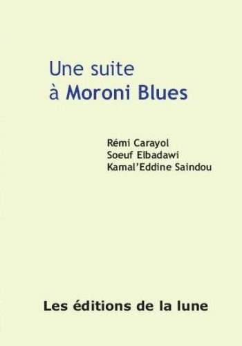 Une suite à Moroni Blues