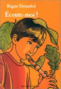 Ecoute-moi !