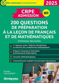 CRPE – Admission – 200 questions de préparation à la leçon de français et de mathématiques: Professeur des écoles – Concours 2025