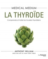 Medical medium : La thyroïde