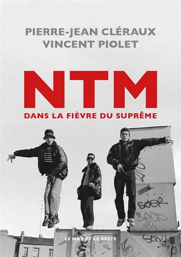 NTM : Dans la fièvre du Suprême