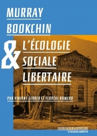 Murray Bookchin et l'écologie sociale libertaire
