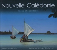 Nouvelle-Calédonie, nickel et coquillages