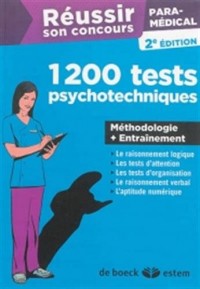 Réussir son concours paramédical - 1200 tests psychotechniques - Méthodologie + Entraînement