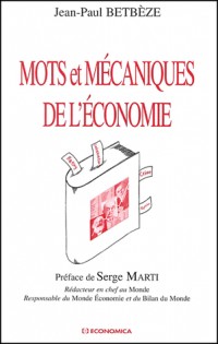 Mots et mecaniques de l'économie